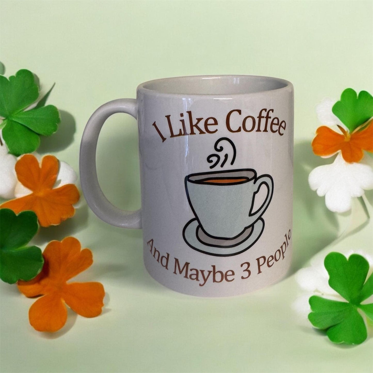I Like Coffee and Maybe 3 People Mug, Funny Coffee Lover Gift, Quirky Coffee Mug, Office Coffee Mug, Coffeetime Mug, Coffee Cup Gift