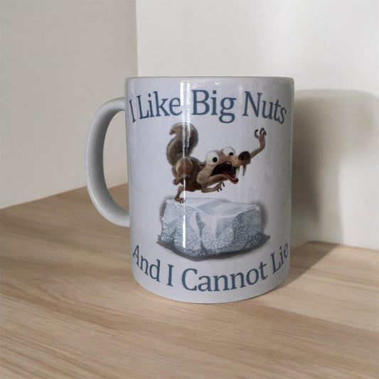 Funny Coffee Mug, I Like Big Nuts and I Cannot Lie, Gift For Coffee Lovers, Funny Mug For Him, Office Mug, Gift For Coworker, Funny Gift