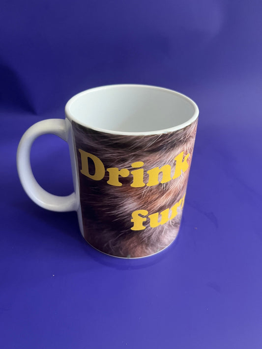 Funny Drinking From My Furry Cup Mug | Cute Ceramic Mug Gift, Gift For Him, Unique Mug, Coffee Lover Gift, Funny Mug, Gift For Friend