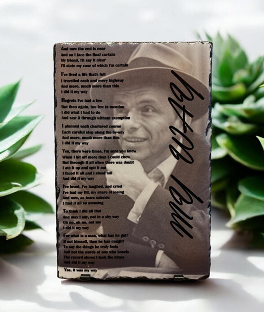 Timeless Elegance: Handmade Slate Plaque with Frank Sinatra's 'My Way' Lyrics, HomeDecor, Song Lyrics, Handmade, Gift For Him, Gift For Her